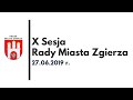 X Sesja Rady Miasta Zgierza (27.05.2019 r.)